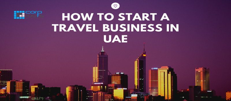 How to start a travel business in UAE