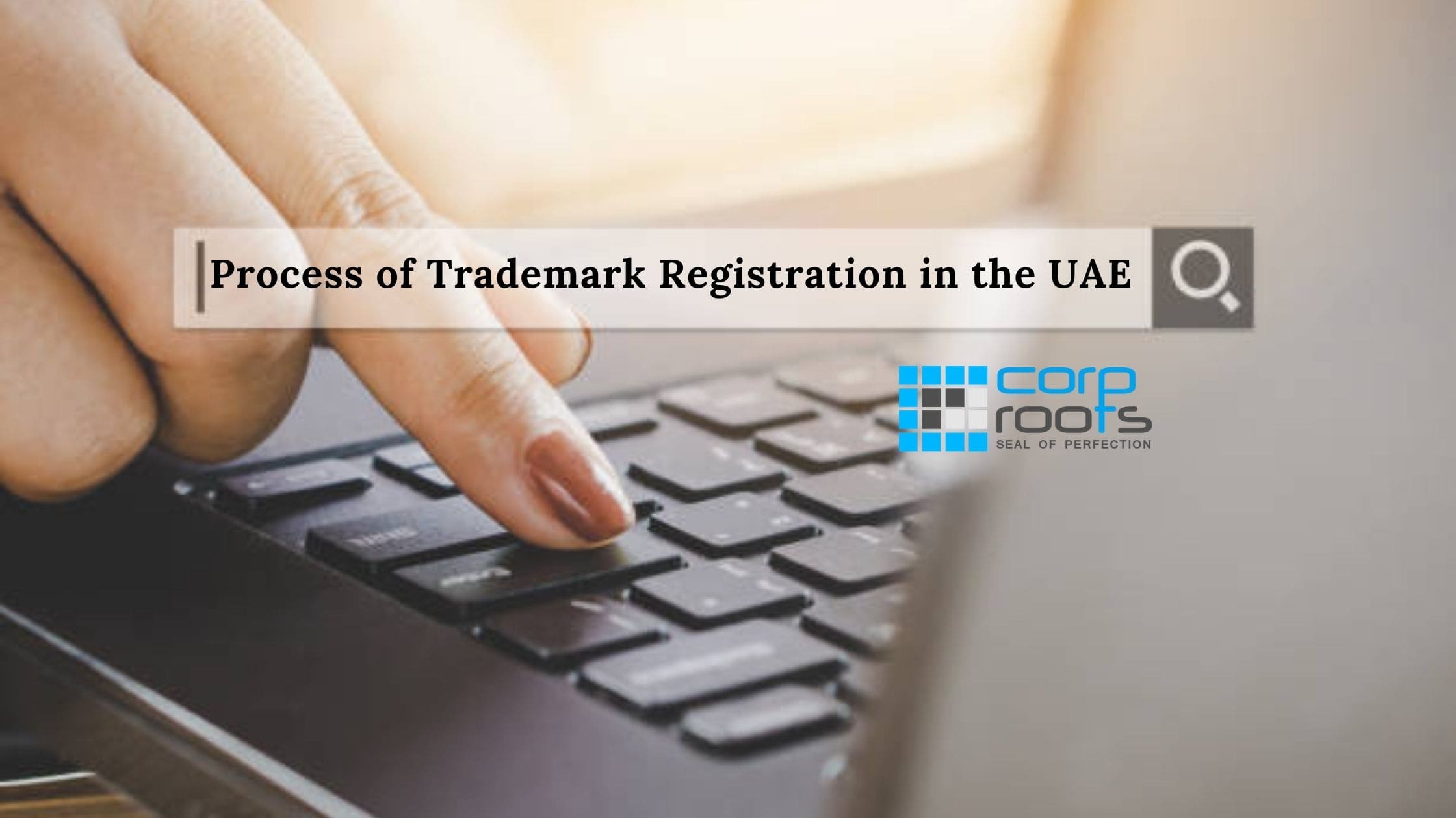 Process of Trademark Registration in the UAE